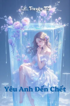 Bìa truyện Yêu Anh Đến Chết