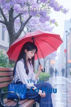 Bìa truyện Yêu Em Hết Cơ Mưu với hình ảnh cô gái xinh đẹp và chàng trai bí ẩn.