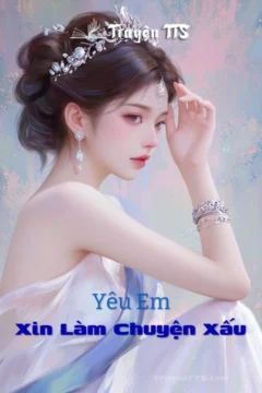 Bìa truyện Yêu Em Xin Làm Chuyện Xấu