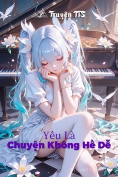 Bìa truyện Yêu Là Chuyện Không Hề Dễ với hình ảnh cặp đôi teen.