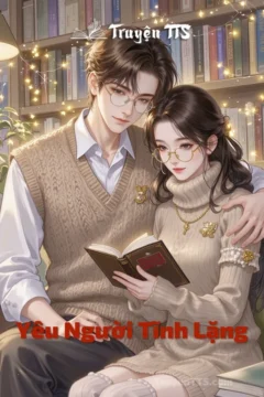 Ảnh bìa truyện Yêu Người Tĩnh Lặng, thể hiện tình yêu lãng mạn hiện đại.