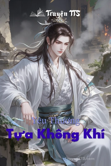 Yêu Thương Tựa Không Khí
