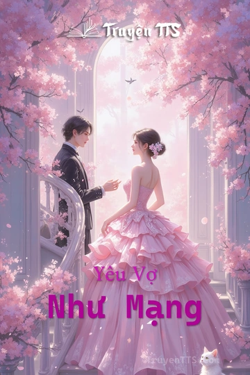 Yêu Vợ Như Mạng