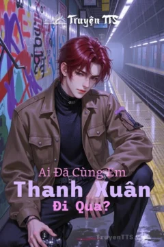 Bìa truyện Ai Đã Cùng Em Đi Qua Thanh Xuân?
