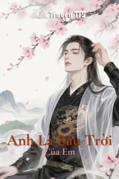 Ảnh bìa truyện Anh Là Bầu Trời Của Em - Đam Mỹ sủng ngọt.