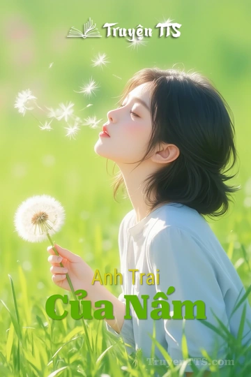 Anh Trai Của Nấm