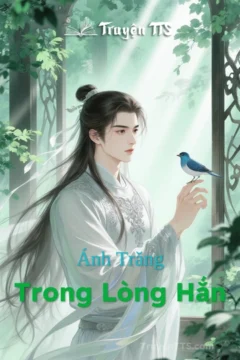 Bìa truyện Ánh Trăng Trong Lòng Hắn với hình ảnh lãng mạn