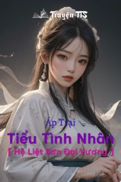 Bìa truyện Áp Trại Tiểu Tình Nhân với hình ảnh Hỏa Vô Tình và Thiên Diệp Tuyết