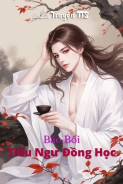 Bìa truyện Bảo Bối - Tiểu Ngư Đồng Học với hình ảnh nhân vật dễ thương.