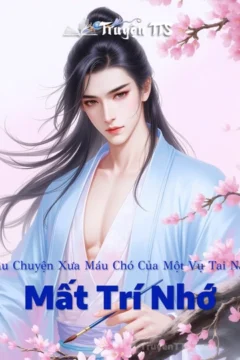 Bìa truyện Mất Trí Nhớ của Xuân Khê Địch Hiểu