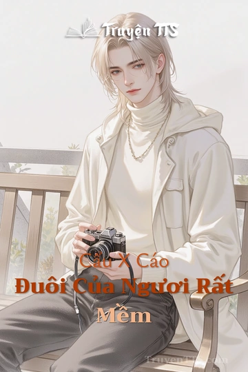 Cẩu X Cáo Đuôi Của Ngươi Rất Mềm