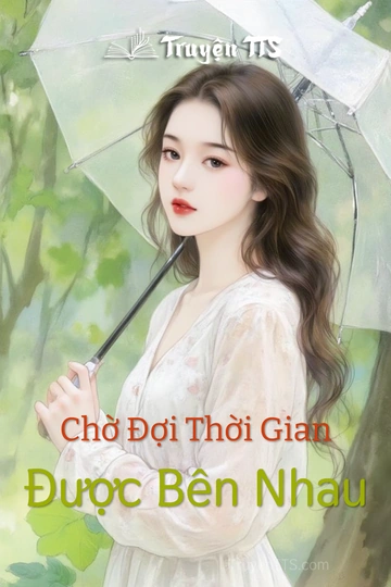 Chờ Đợi Thời Gian Được Bên Nhau