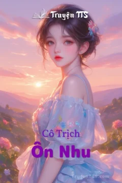 Bìa truyện Cô Trịch Ôn Nhu