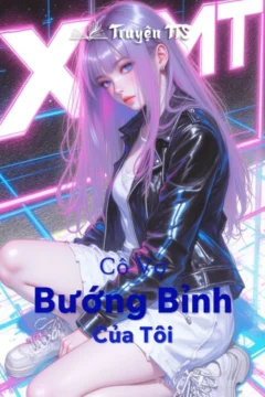 Bìa truyện Cô Vợ Bướng Bỉnh Của Tôi với hình ảnh hai nhân vật chính