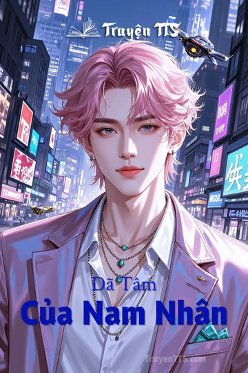 Dã Tâm Của Nam Nhân