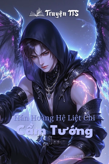 Hán Hoàng Hệ Liệt Chi Cầm Tướng