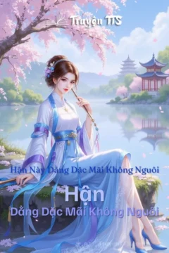 Bìa truyện Hận Này Dằng Dặc Mãi Không Nguôi