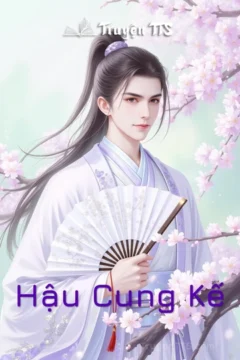 Bìa truyện Hậu Cung Kế với hình ảnh cung điện cổ kính và phi tần xinh đẹp.