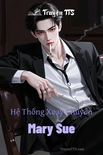 Hệ Thống Xoay Chuyển Mary Sue