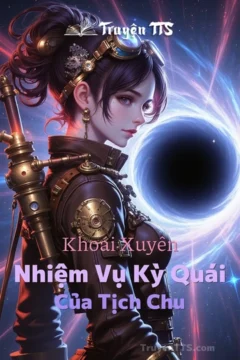 Bìa truyện Khoái Xuyên Nhiệm Vụ Kỳ Quái với nhân vật Tịch Chu trong bối cảnh mạt thế.