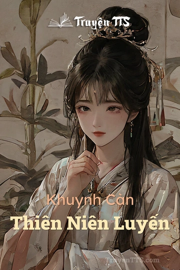 Khuynh Càn Thiên Niên Luyến