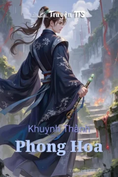 Phong Hoa, nữ sát thủ xuyên không trong truyện Khuynh Thành Phong Hoa