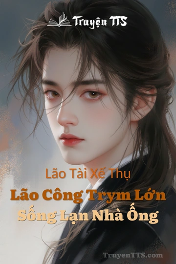 Lão Tài Xế Thụ Lão Công Trym Lớn Sống Lạn Nhà Ống