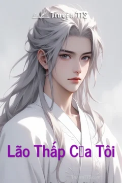 Hình ảnh bìa truyện Lão Thấp Của Tôi, thể hiện Khúc Thương Mang và dàn học sinh dị năng.