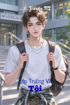 Bìa truyện Lớp Trưởng Và Tôi với hình ảnh học sinh