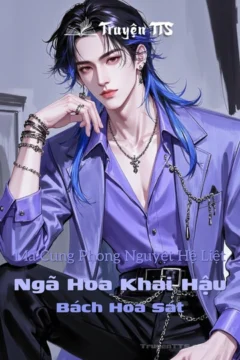 Bìa truyện Ngã Hoa Khai Hậu Bách Hoa Sát với hình ảnh hai nhân vật nam chính trong trang phục cổ trang.