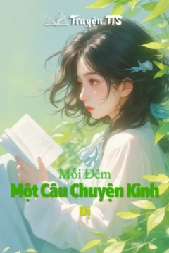 Bìa truyện Mỗi Đêm Một Câu Chuyện Kinh Dị với hình ảnh u ám và bí ẩn.