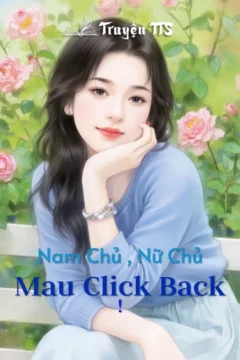 Bìa truyện Mau Click Back! với nhân vật nữ chính Mạc Linh.