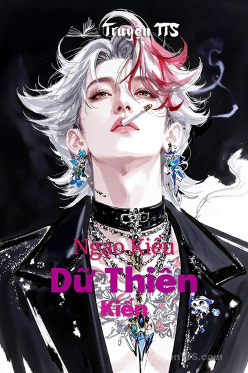 Ngạo Kiều Dữ Thiên Kiến