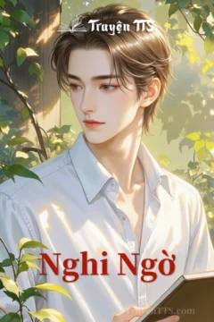Bìa truyện Nghi Ngờ với hình ảnh hai nhân vật nam trong bối cảnh giới giải trí hiện đại.