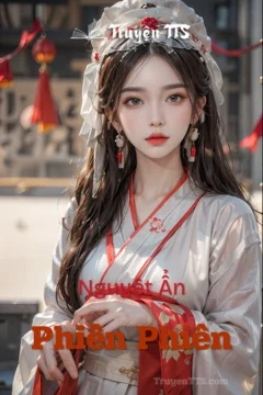Bìa truyện Nguyệt Ẩn Phiên Phiên với hình ảnh cô gái trong trang phục cổ đại.