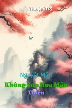 Bìa truyện Không Sơn Hoa Mãn Thiên với hình ảnh nhân vật cổ trang trong bối cảnh giang hồ.