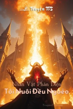 Bìa truyện Nhân Vật Phản Diện Tôi Nuôi Đều Ngoẻo với hình ảnh nhân vật chính và phản diện.