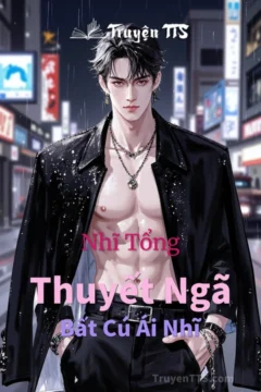 Bìa truyện Nhĩ Tổng Thuyết Ngã Bất Cú Ái Nhĩ