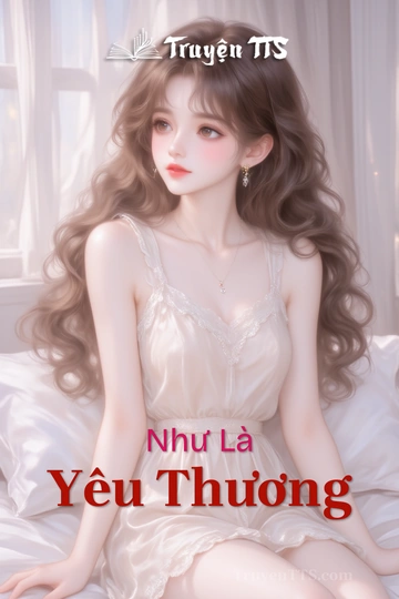 Như Là Yêu Thương