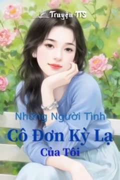 Bìa sách Những Người Tình Cô Đơn Kỳ Lạ Của Tôi với hình ảnh thiếu nữ say ngủ