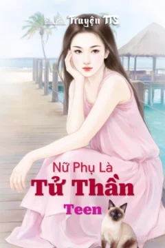 Bìa truyện Nữ Phụ Là Tử Thần Teen