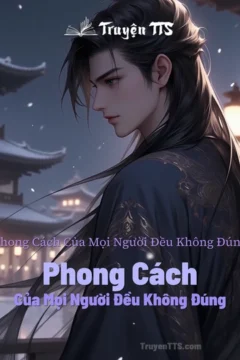 Bìa truyện Phong Cách Của Mọi Người Đều Không Đúng với hình ảnh nhân vật đáng yêu