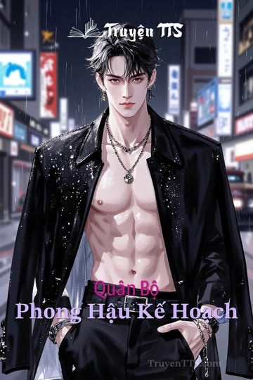 Quân Bộ Phong Hậu Kế Hoạch