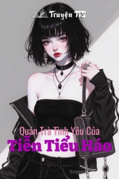 Bìa truyện Tiễn Tiểu Háo: Quán Trà Tình Yêu Của Tiễn Tiểu Háo