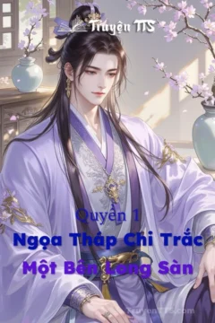 Bìa truyện Ngọa Tháp Chi Trắc với hình ảnh Hoàng đế và Tướng quân