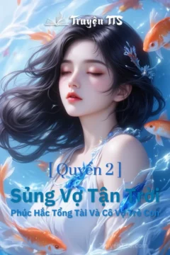 Bìa truyện Sủng Vợ Tận Trời với hình ảnh tổng tài phúc hắc và cô vợ trẻ con