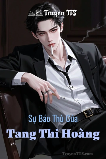 Sự Báo Thù Của Tang Thi Hoàng