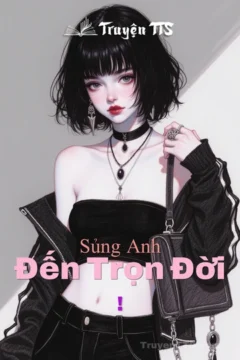 Bìa truyện Sủng Anh Đến Trọn Đời! với hình ảnh cặp đôi nam nữ chính