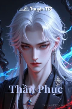 Bìa truyện Thần Phục với hình ảnh hai nhân vật nam trong mối quan hệ bá đạo ôn nhu S công x ôn nhu M thụ