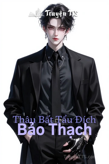 Thâu Bất Tẩu Đích Bảo Thạch